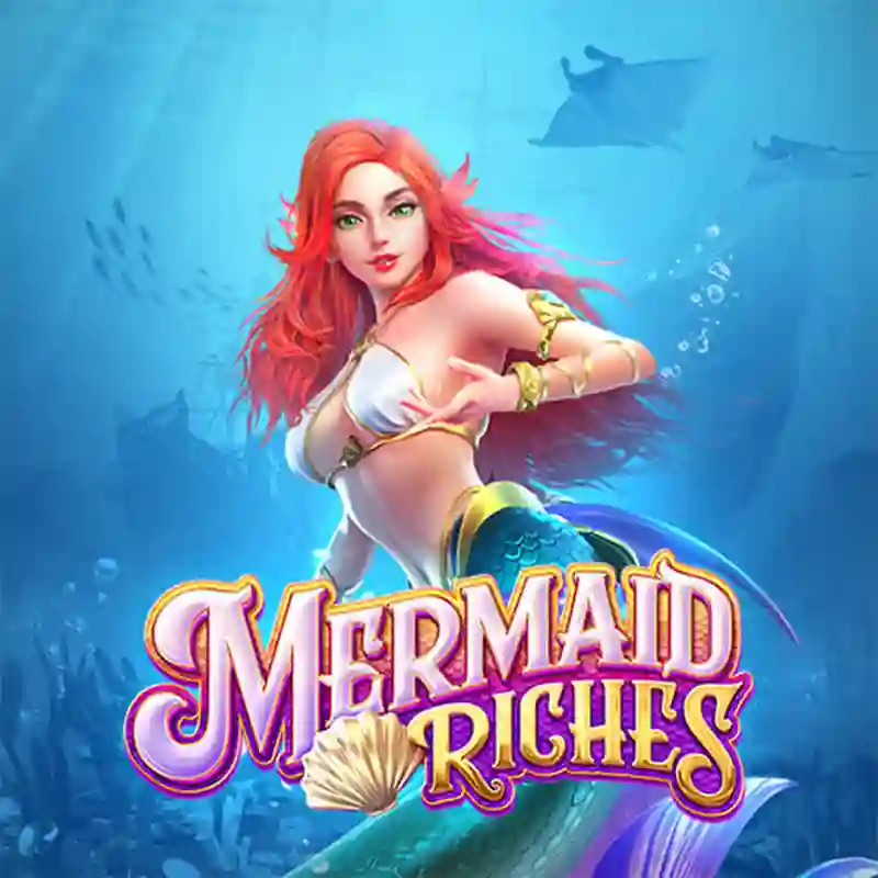Mermaid Riches Casino Slot
